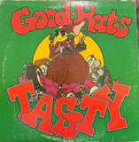 GOOD RATS Tasty Vinyl