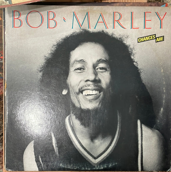 Bob Marley Chances are vinyl